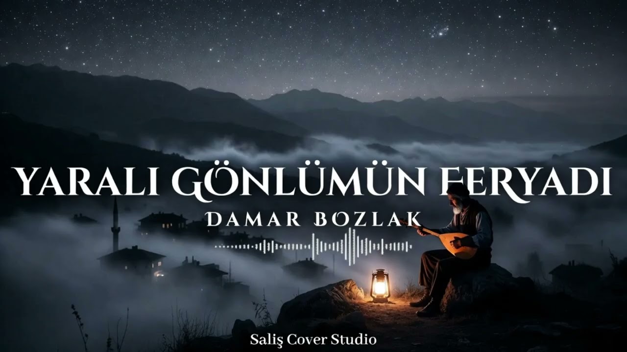 Yaralı Gönlümün Feryadı | Damar Bozlak Türkü | İç Yakan Anadolu Bozlağı
