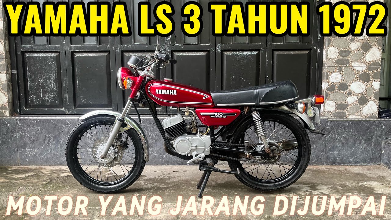 YAMAHA LS3 TAHUN 1972‼️ MOTOR YANG JARANG DIJUMPAI