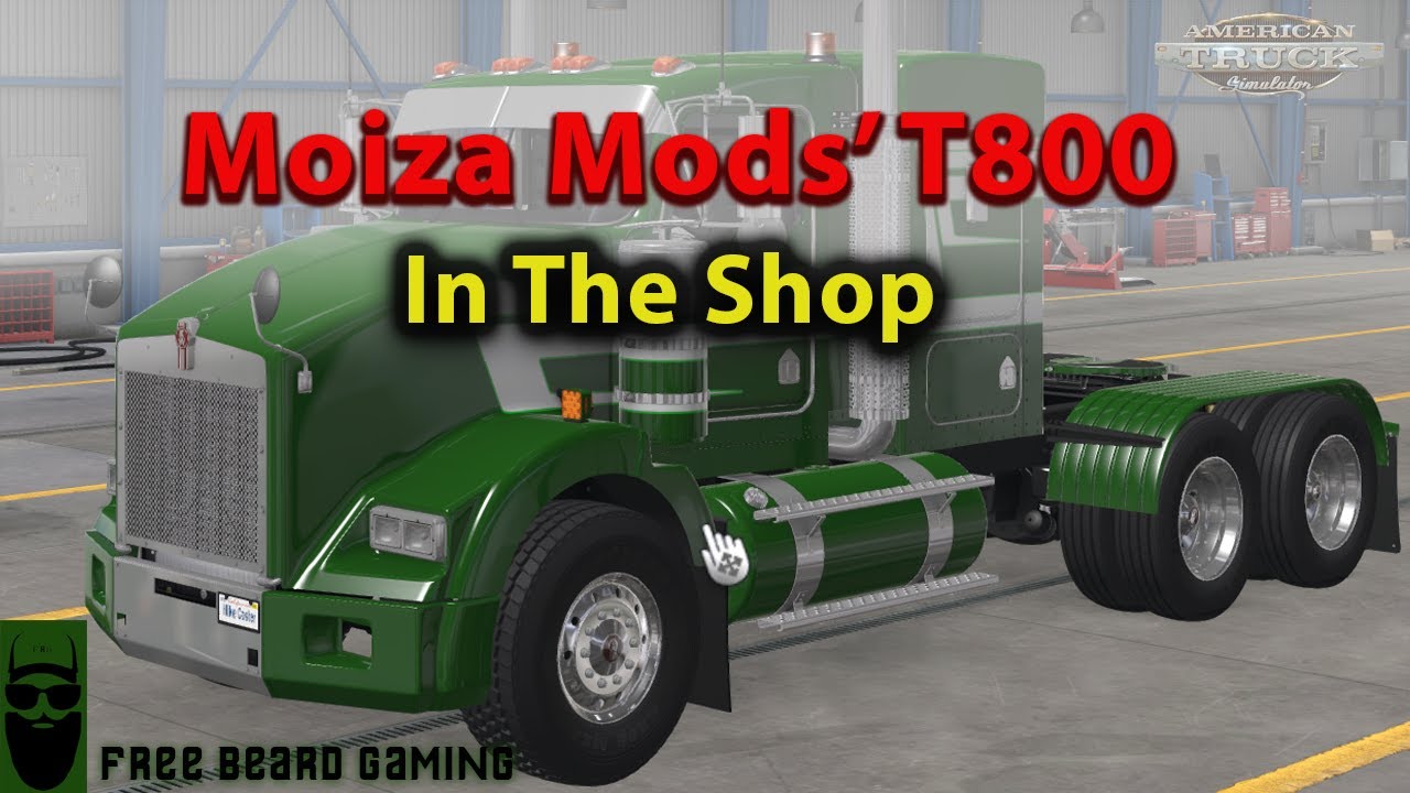 In-Depth Look at Moiza Mods’ Kenworth T800 | American Truck Simulator