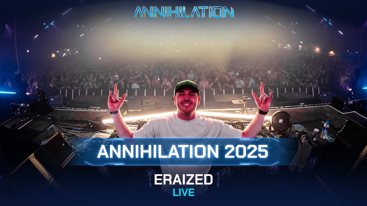 ERAIZED LIVE | ANNIHILATION 2025
