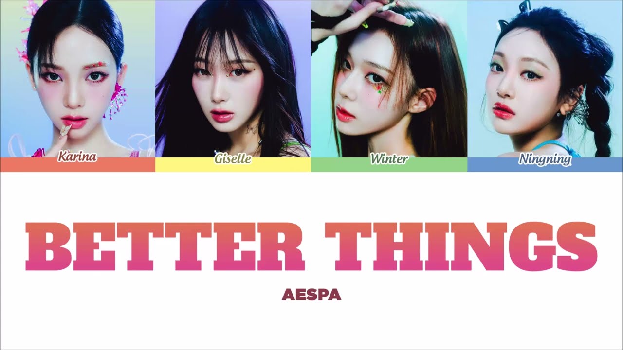 Vietsub | Better Things - aespa (Color Coded) | Lyrics Video