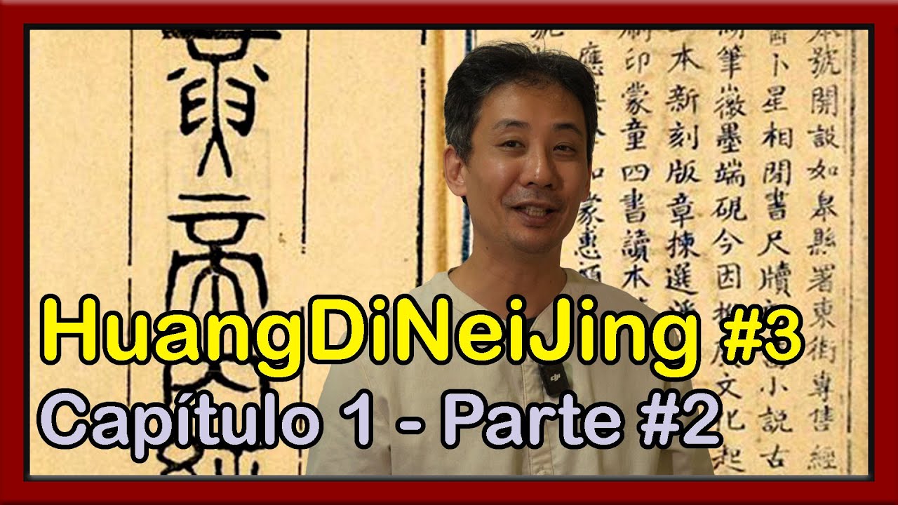 HuangDiNeiJing #3 - Capítulo 1 - Parte #2 - Cinco elementos