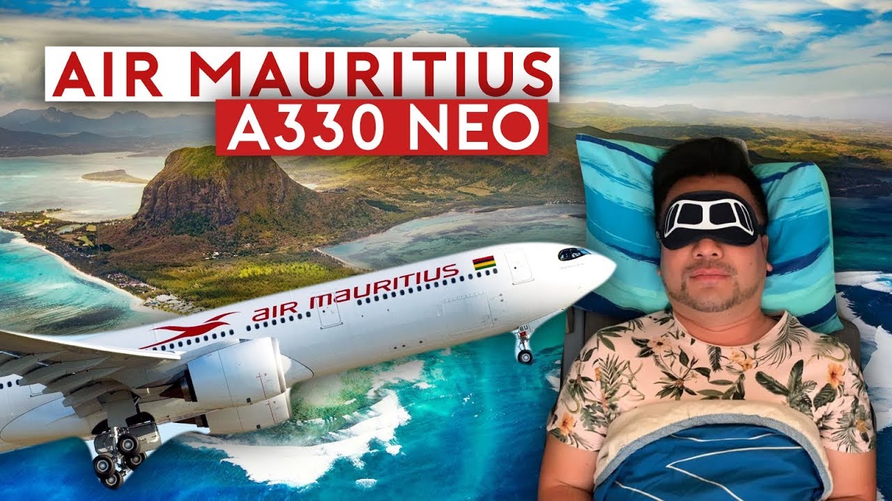 Air Mauritius Airbus A330neo Flying Experience