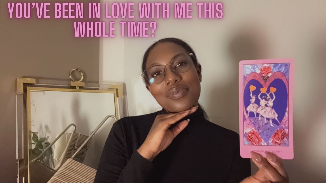 YOU'VE BEEN IN LOVE WITH ME THIS WHOLE TIME ? DAILY  TAROT READING