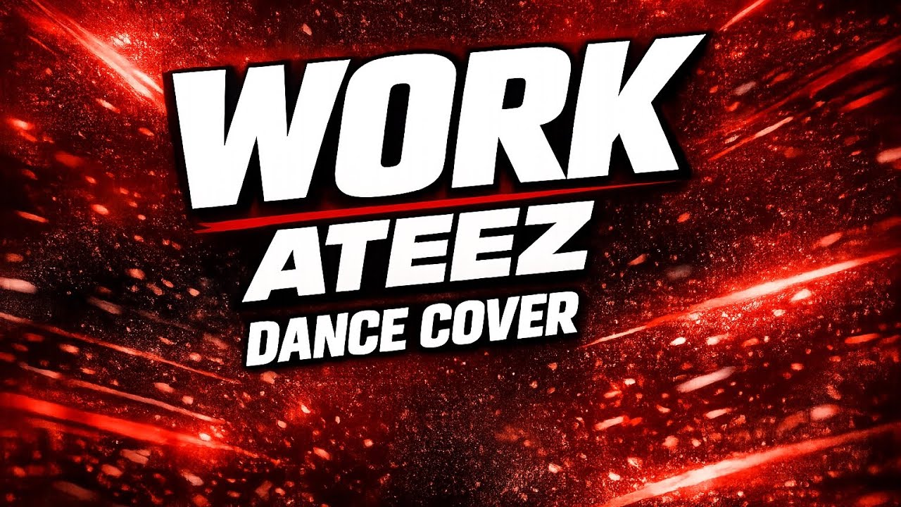 Work ateez dance cover by tomorrowdance group 