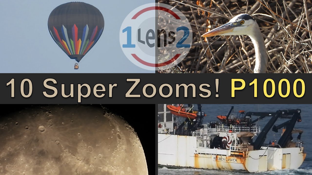 EP #5 - Variety of Nikon COOLPIX P1000 Zoom Tests