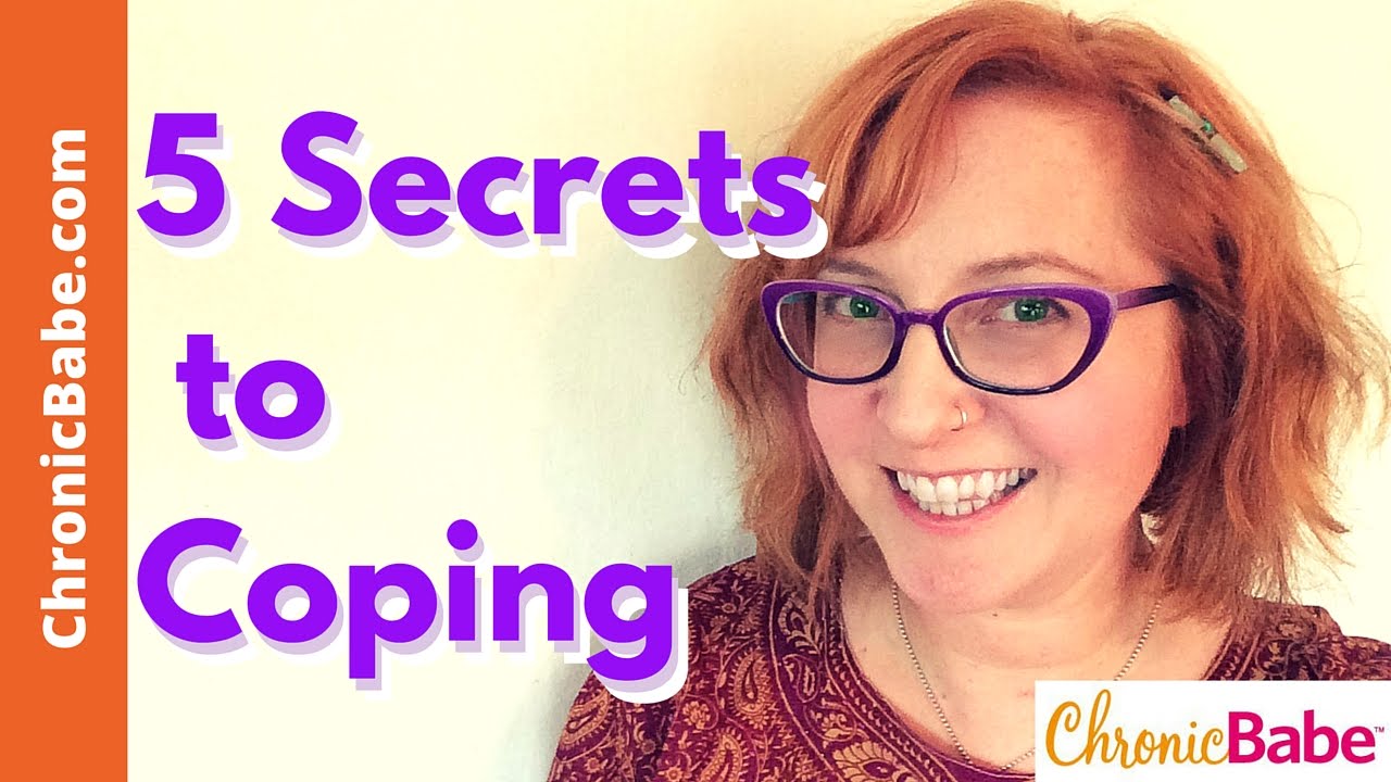 5 Secrets to Coping with Chronic Illness (AWAP Wednesday)