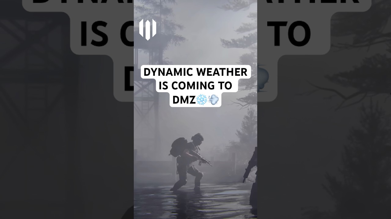 DYNAMIC WEATHER Is Coming To DMZ☁️