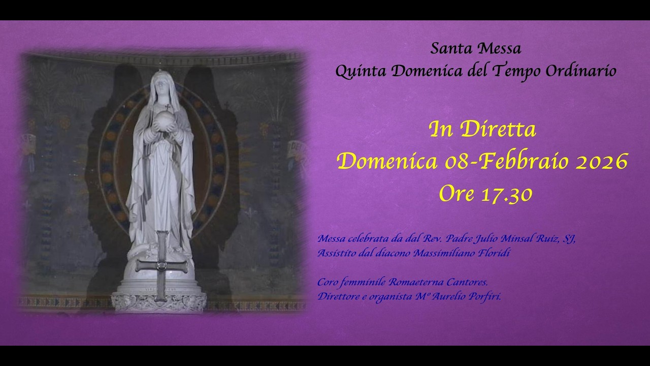 Santa Messa Quinta Domenica del Tempo Ordinario
