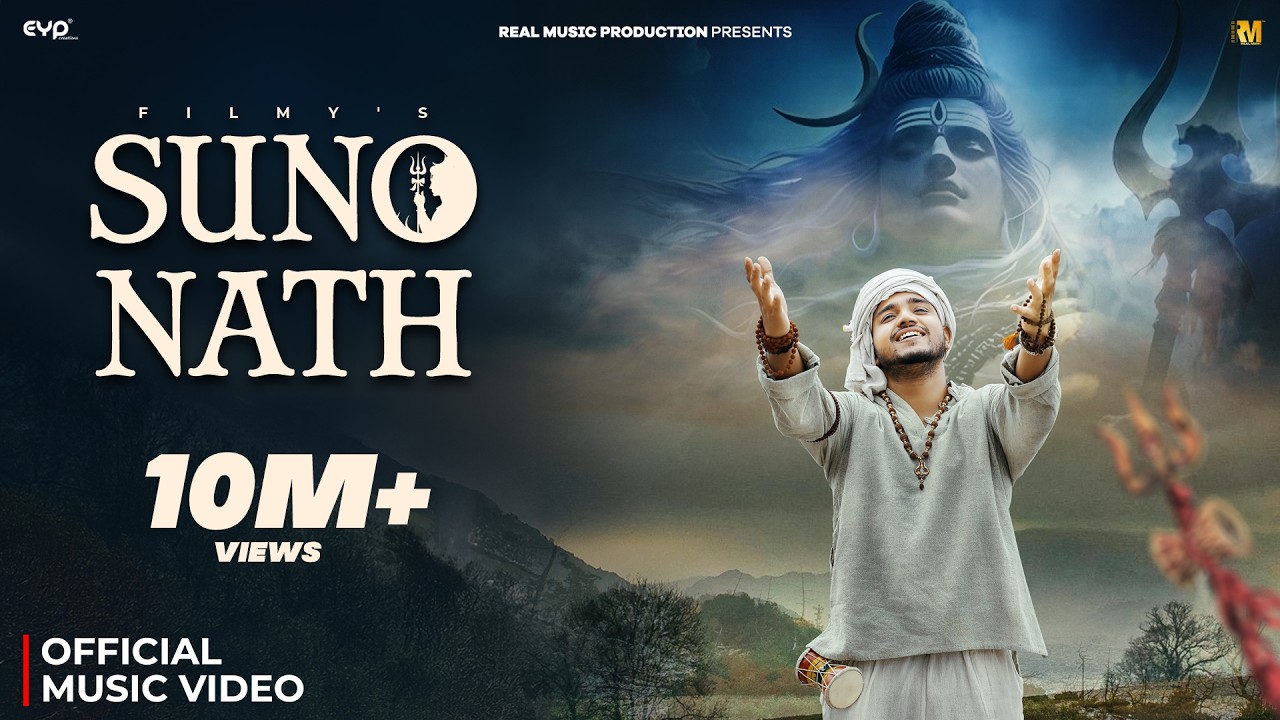 Suno Nath - Filmy (Official Music Video) | Bholenath Devotional Song | Real Music