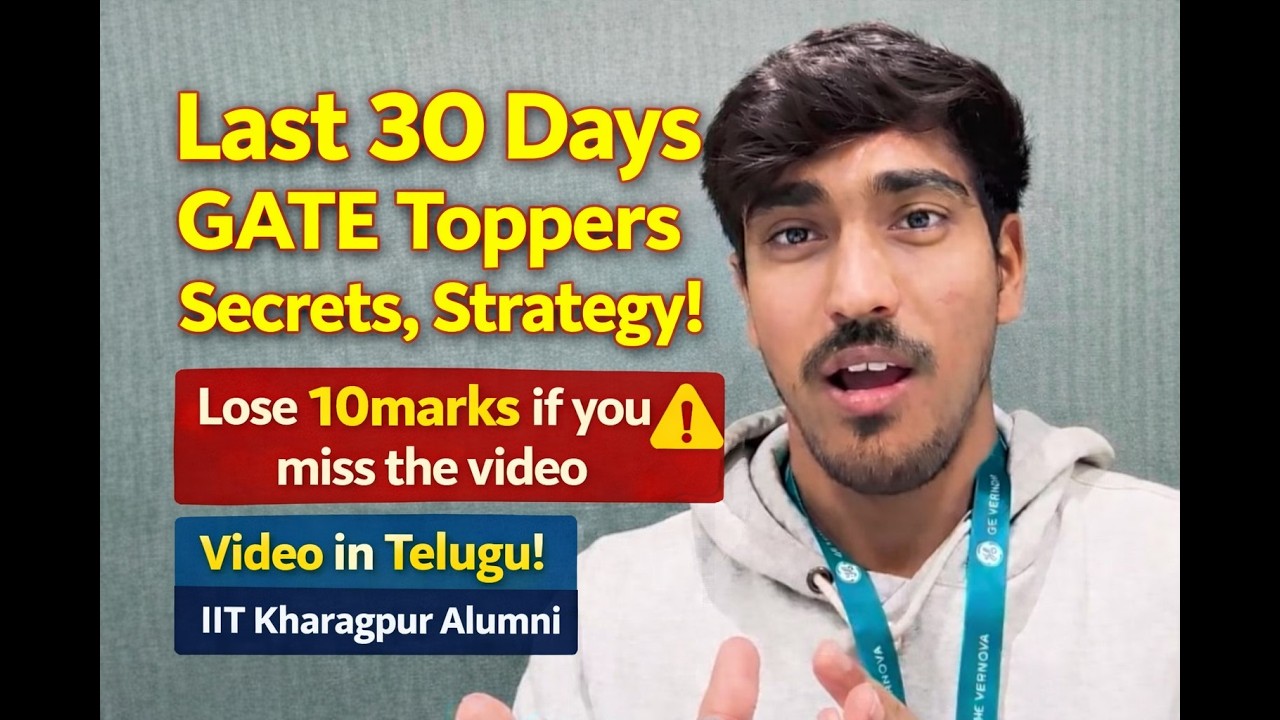Last 30 days GATE Toppers Secrets and Strategy in Telegu || Revision ||  Mock tests || IIT Kharagpur