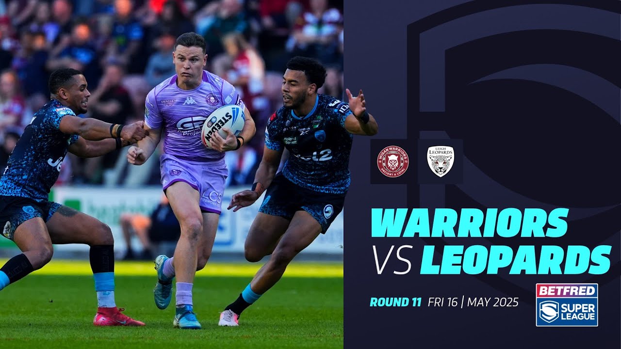 Highlights | Wigan Warriors v Leigh Leopards | 2025 Betfred  Super League, Round 11