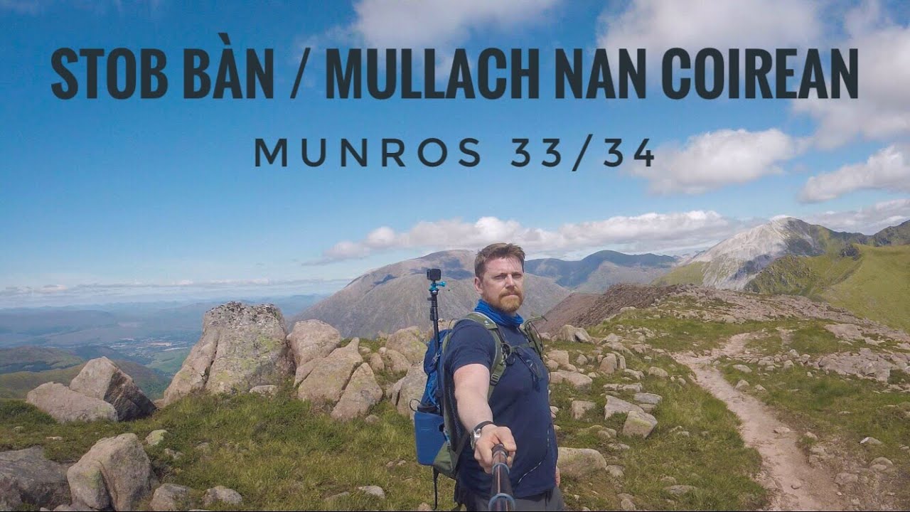 Munro Bagging Stob Bán & Mullach Nan Coirean (Munros 33/34).