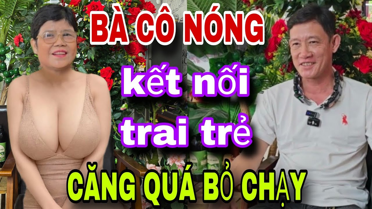 CÔ U70 GẶP TRAI TRẺ kết nối vậy là thua rồi