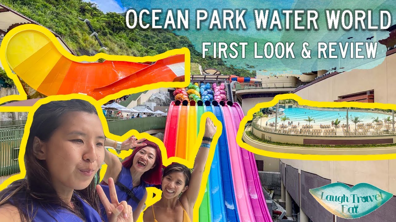 Ocean Park Water World - first look and review