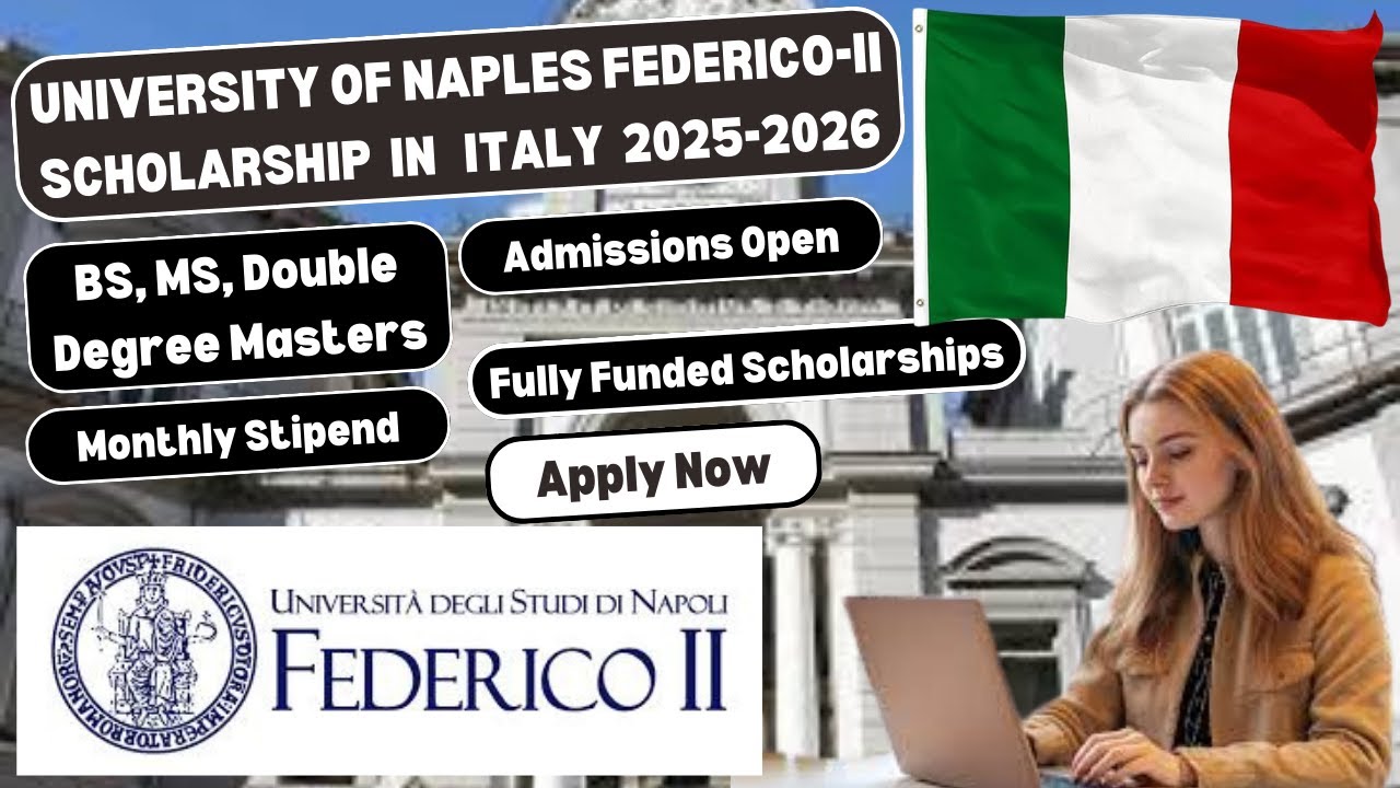University of Naples Federico II Application process 2025| Fully funded Scholarship, Italy | No Fee