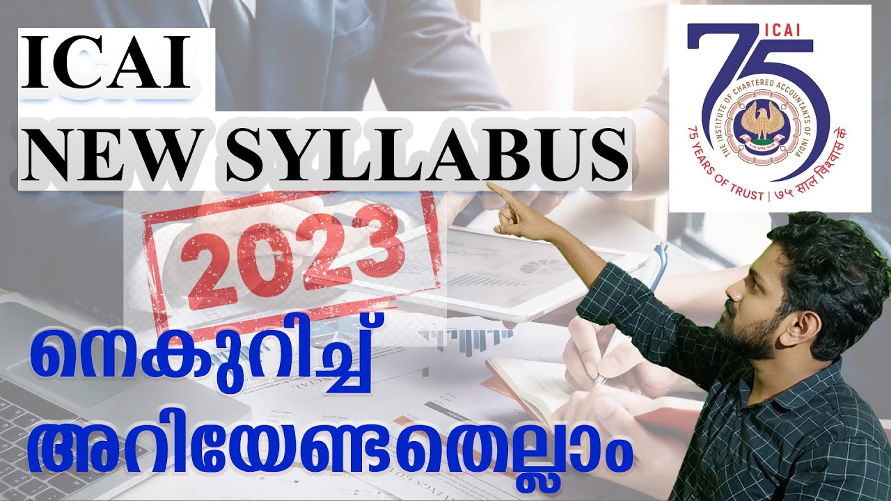ICAI NEW SYLLABUS 2023 | OVERVIEW OF CA NEW SYLLABUS | Malayalam | Fayiz Muhammed