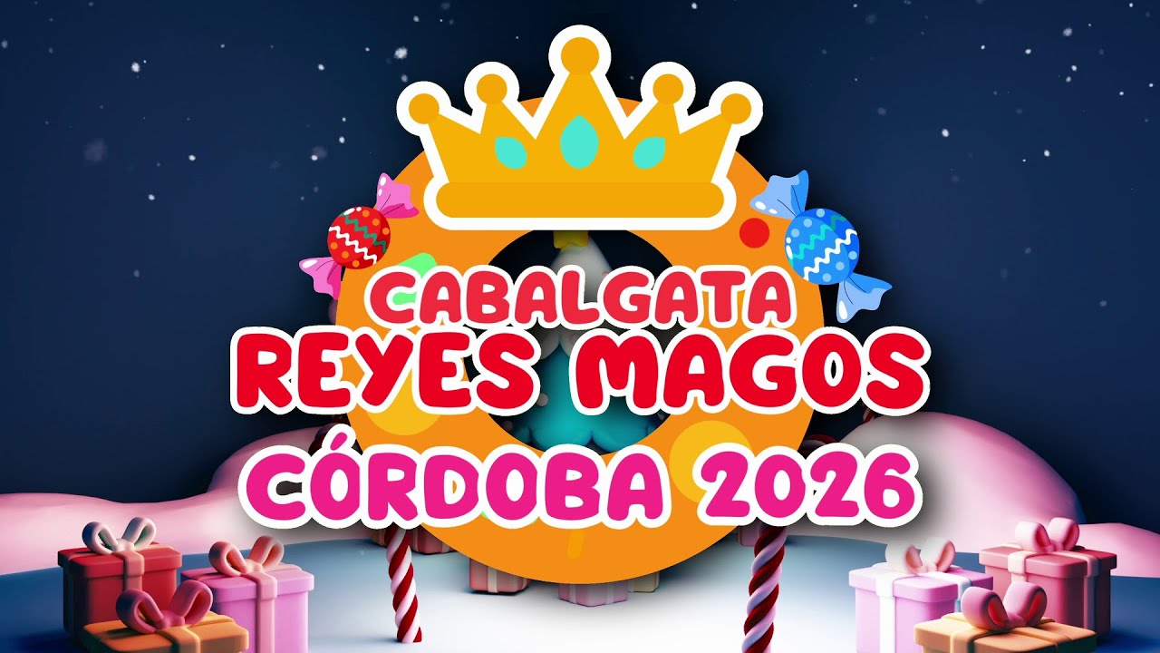 EN DIRECTO 👑 Cabalgata 𝐑𝐄𝐘𝐄𝐒 𝐌𝐀𝐆𝐎𝐒 Córdoba 2026 👑