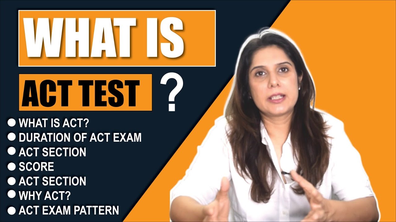 What is ACT Test?