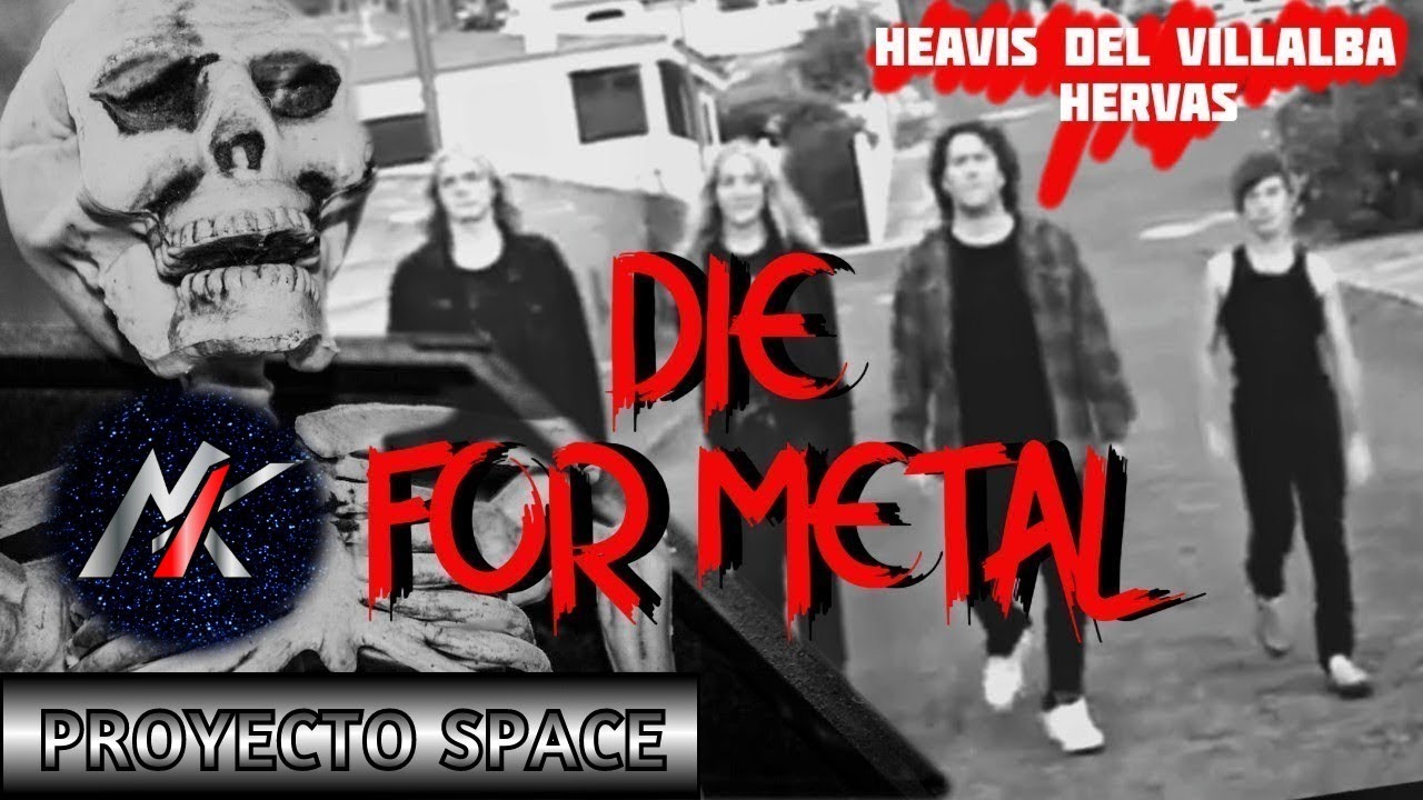 🎭 DIE for METAL Parodia (Manowar) 🎶 @musicamarkastle  & Heavies Villalba Herbás 🤘 [Proyecto SPACE]