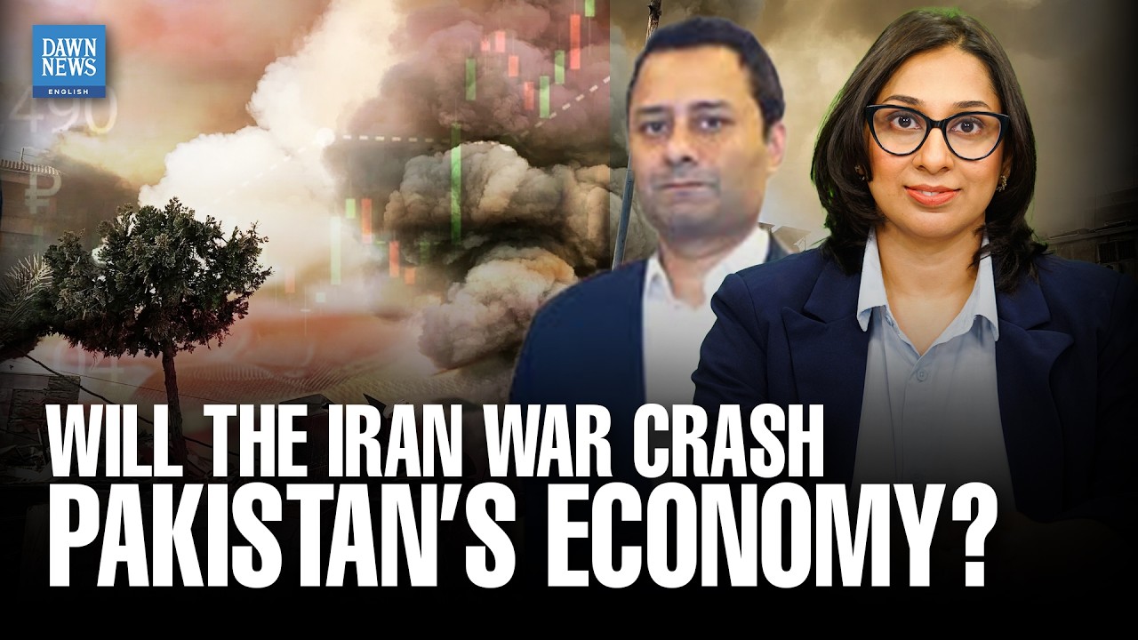 Will the Iran War Crash Pakistan&rsquo;s Economy? | Dr. Aqdas Afzal | Fatima Attarwala | Dawn News English