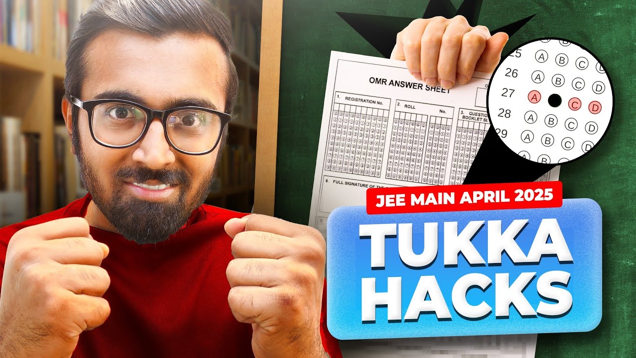 Tukka Hacks for JEE Main 2025 April | Score 160+ Marks with Intelligent Guessing ! 🔥