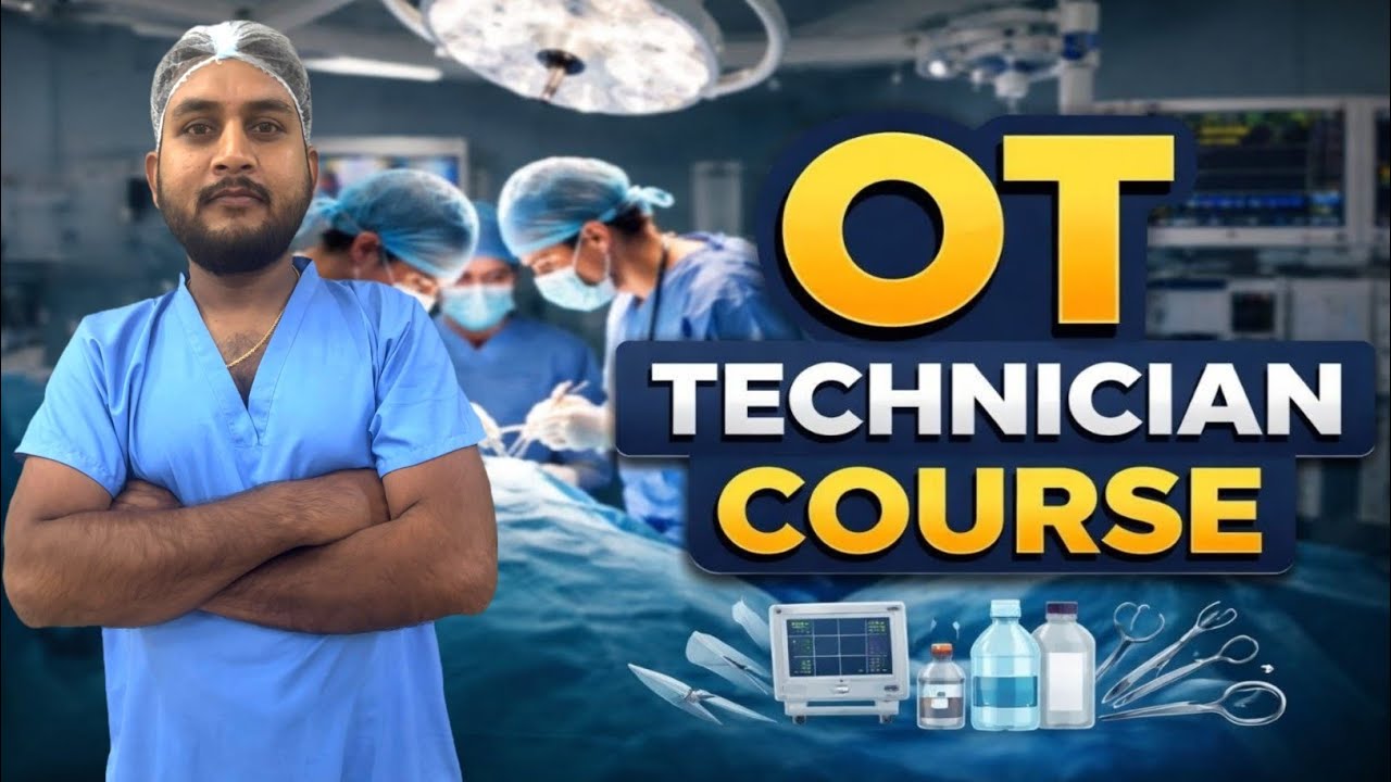 Ot Technician Course Details 2026 | Ot Assistant Course Details Hindi | Ot Technician Kaise Banen | 
