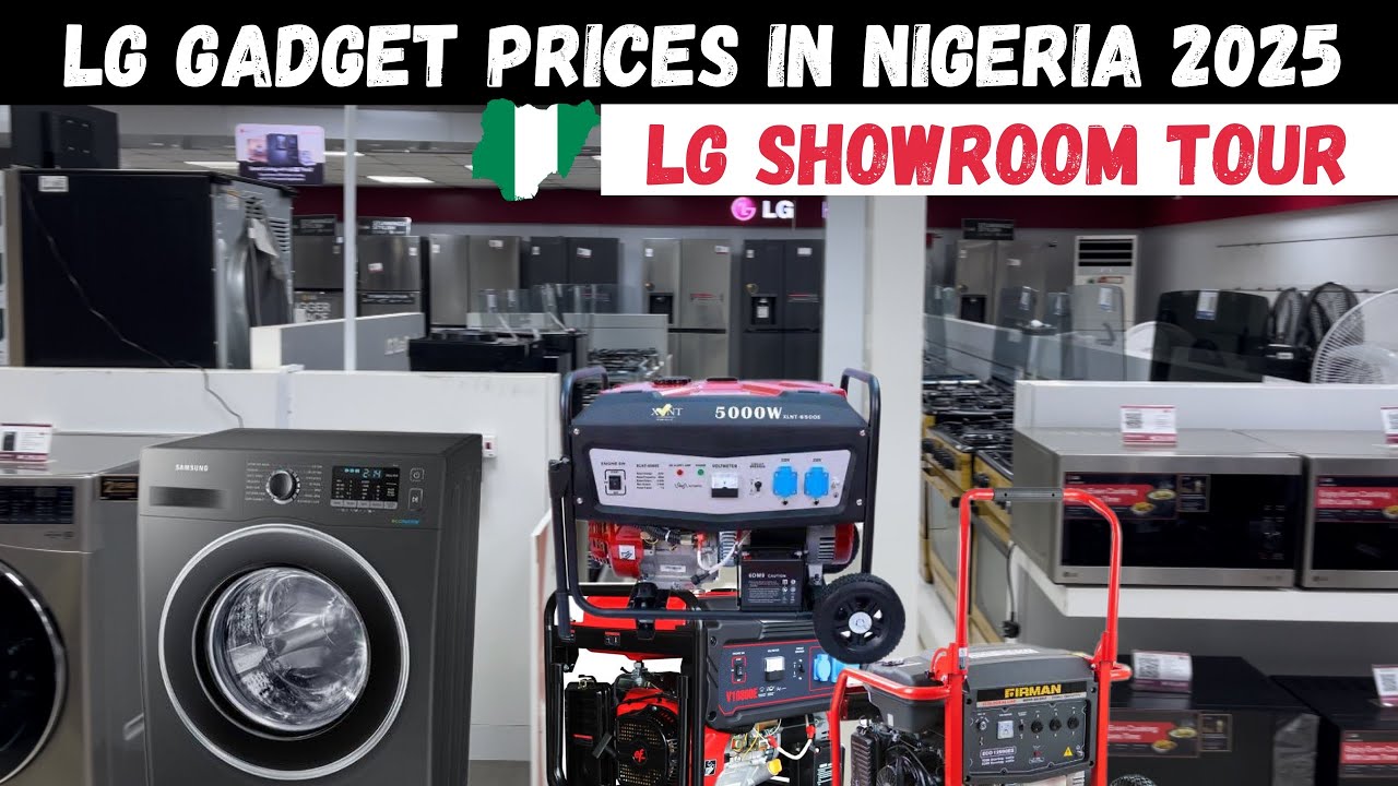 “LG Showroom Home GADGET PRICE Check 2025 | Fridge, AC, Washing Machine & Cooker in Nigeria 🇳🇬”