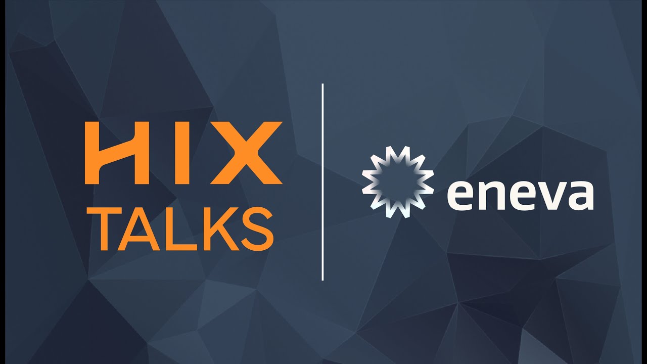 HIX Talks | Eneva