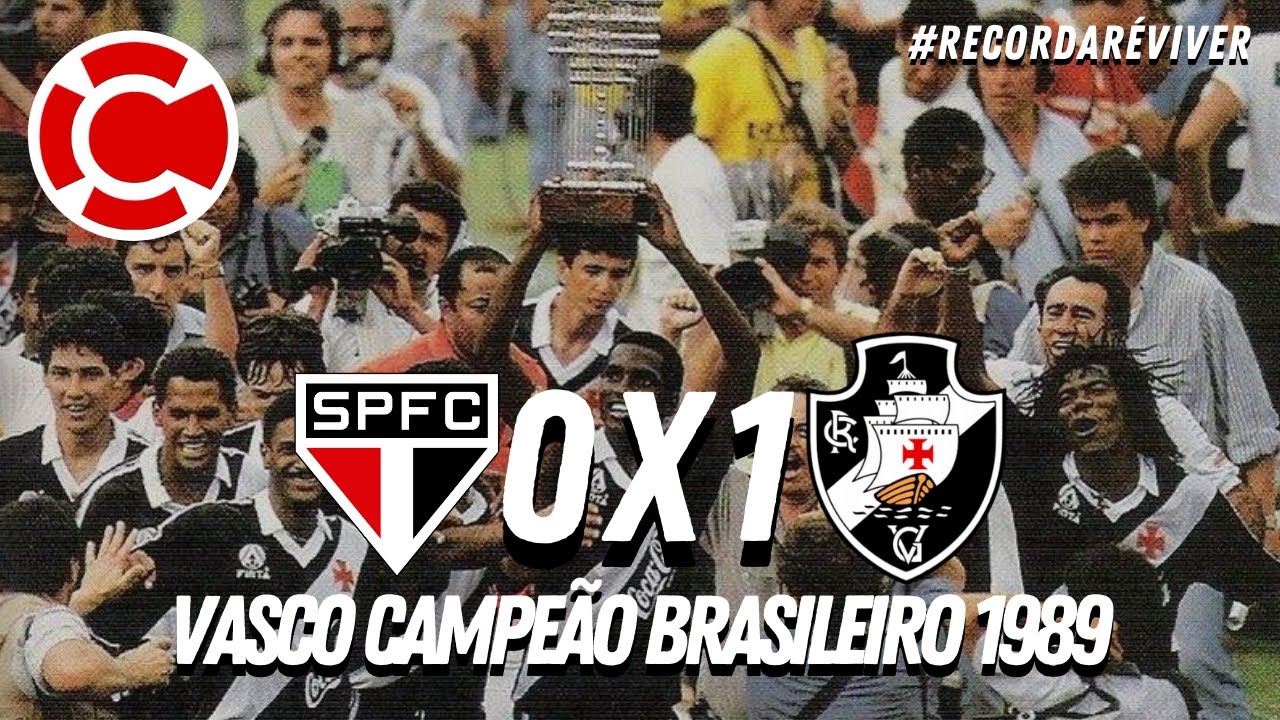 SELEVASCO BICAMPEÃO BRASILEIRO NO MORUMBI - São Paulo 0x1 Vasco - Campeonato Brasileiro 1989