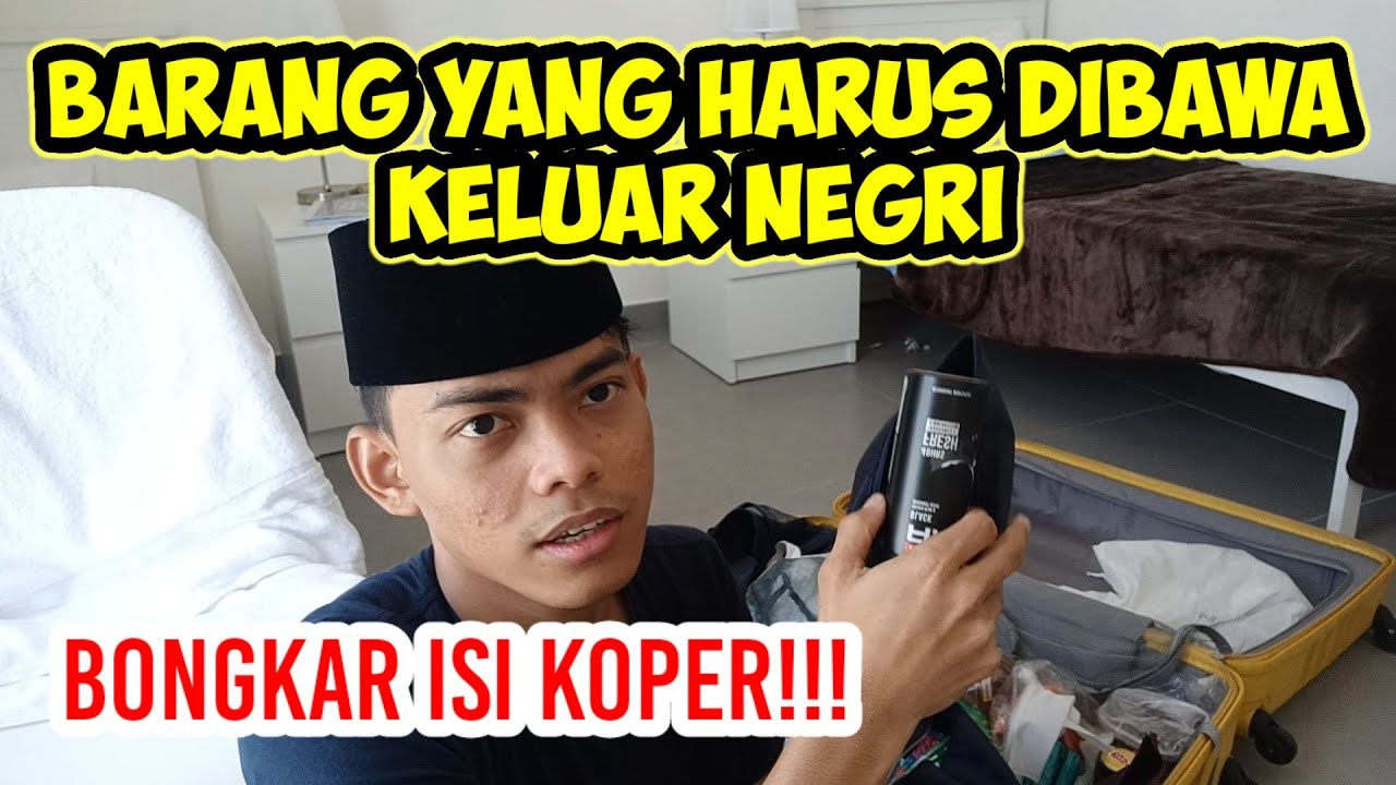 Barang Yang Harus dibawa Keluar Negeri Isi dalam Koper Kerja, Kuliah, ataupun Liburan Keluar Negeri