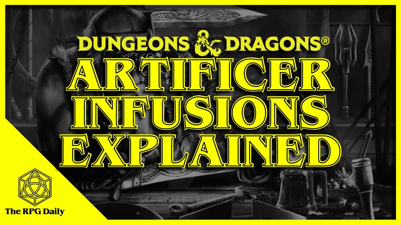 Artificer Infusions Explained, Artificers in Dungeons & Dragons