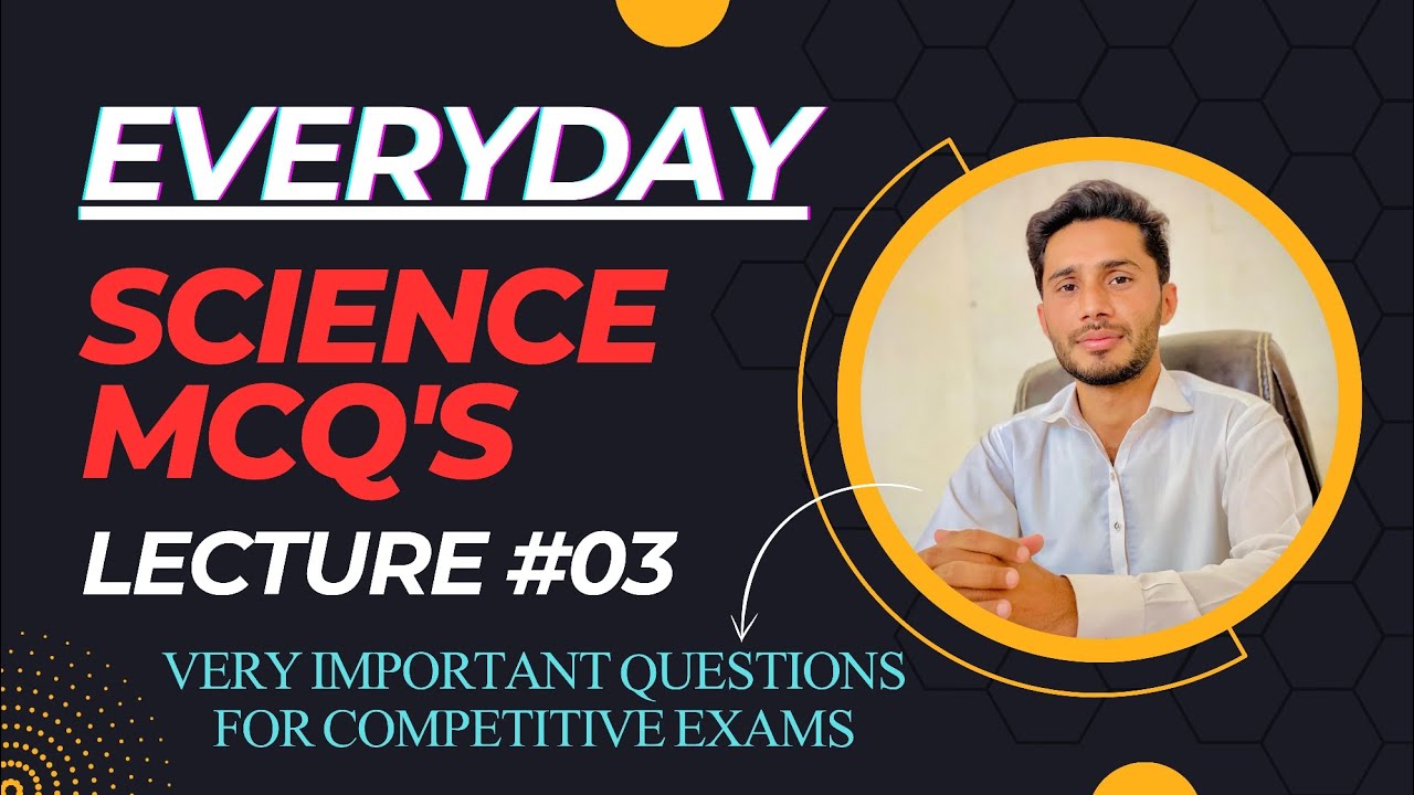 Ultimate General Science MCQ's for Competitive Exams