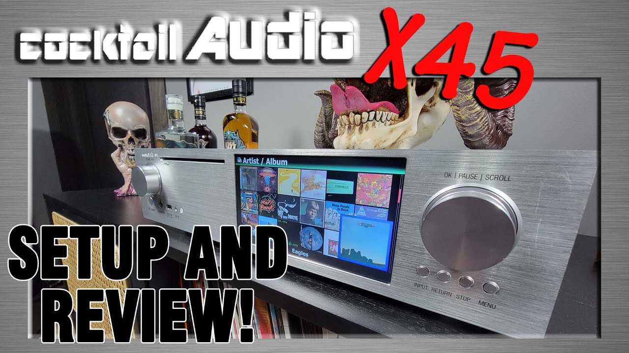 CocktailAudio X45 Setup and Review-The best Audiophile music player and DAC under $3000? YES IT IS!