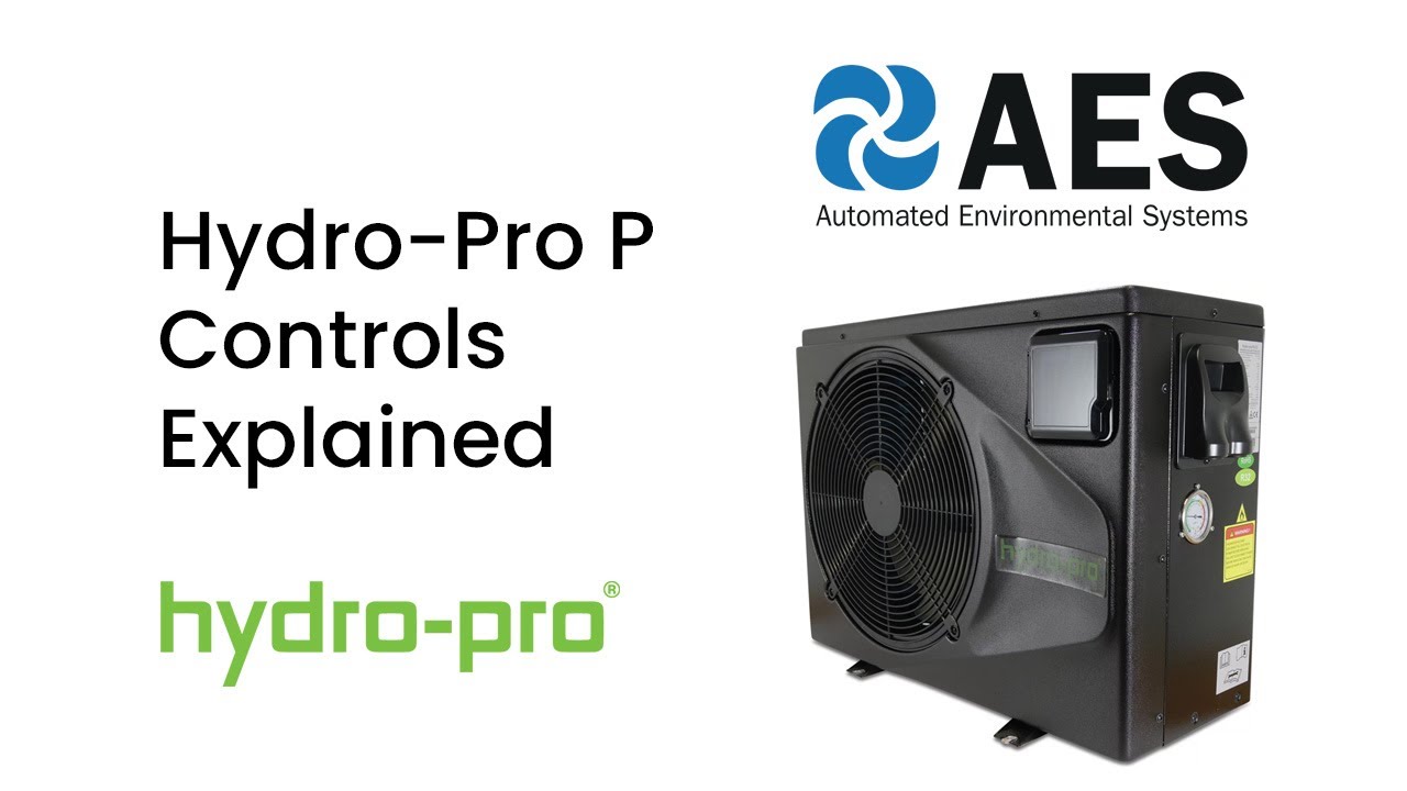 Hydro-Pro Type P Pool Heat Pump Controls Explained