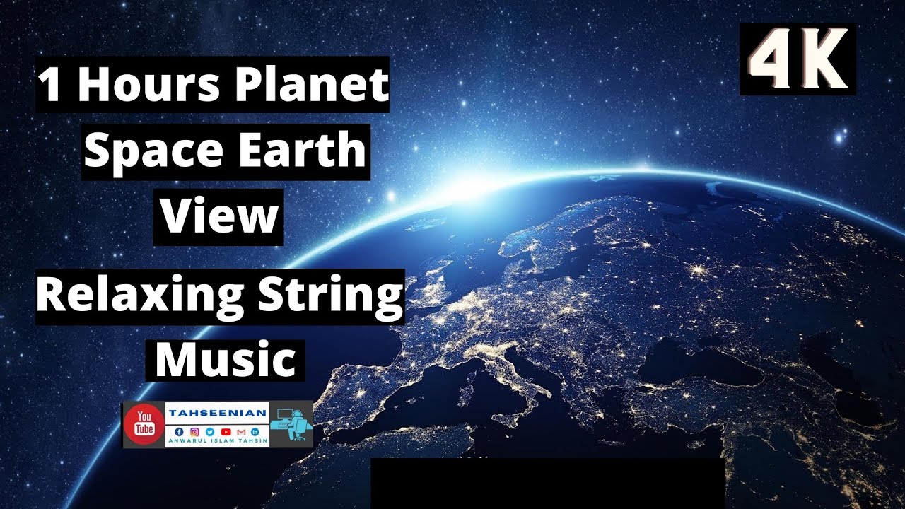 Night Earthview from space with Relaxing Music - Meditation , Calm , Relax | TahseeNian