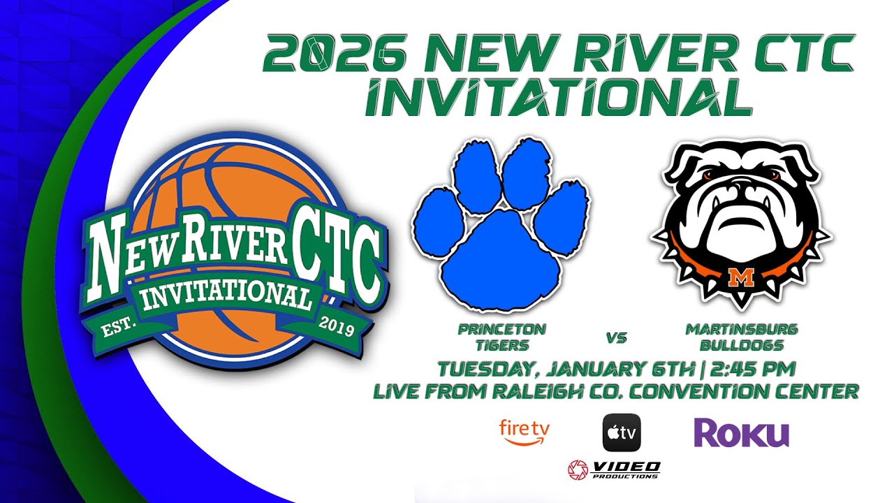 PRINCETON TIGERS VS. MARTINSBURG BULLDOGS | 2026 NEW RIVER CTC INVITATIONAL