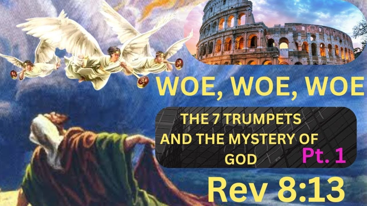 PART #1. THE SEVEN TRUMPETS AND THE MYSTERY OF GOD