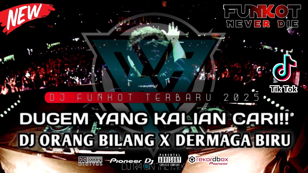 DUGEM FUNKOT TERBARU 2025 || DJ DERMAGA BIRU (NEW) || DUGEM YANG KALIAN CARI-CARI!!