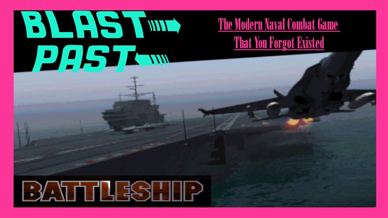 Ultimate Battleship: The Modern Naval Combat Game That You Forgot Existed (PC - 1997)
