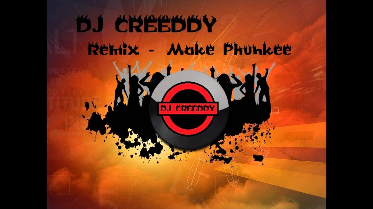 DJ CREEDDY - Make Phunkee