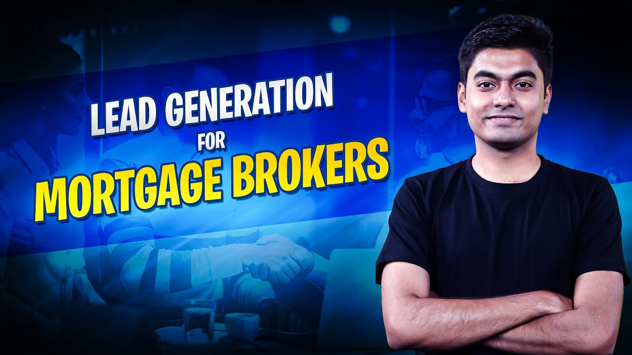 Lead Generation for Mortgage Brokers: Strategies and Tactics | LeadStal