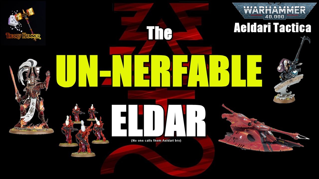Apparently Eldar Are Unnerfable, Because They're STILL GOOD - Warhammer 40k 10th Ed Aeldari TACTICA