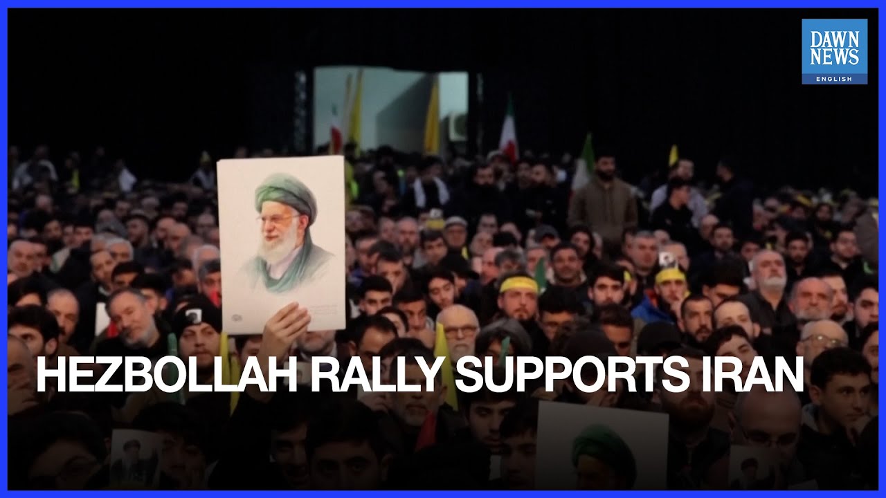 Hezbollah Supporters Hold Massive Rally in Beirut to Voice Support for Iran | Dawn News English