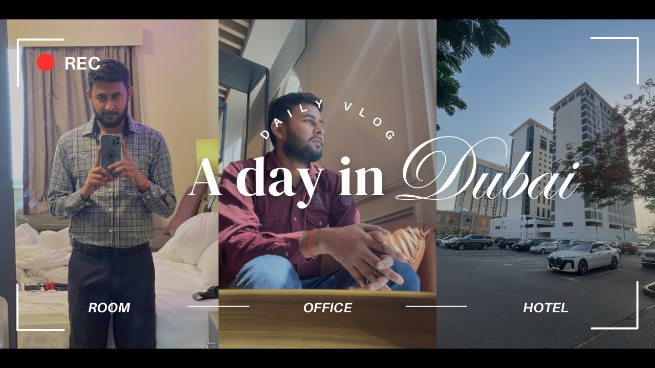 My First Day in Dubai || Indian Civil/BIM Engineer in the UAE