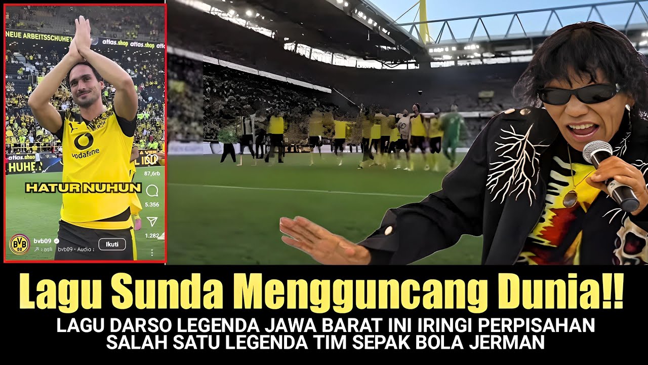 Lagu Sunda Mengguncang Dunia!!LAGU DARSO INI IRINGI PERPISAHAN LEGENDA TIM SEPAK BOLA JERMAN