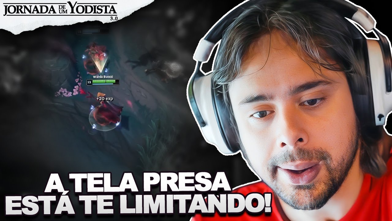 A TELA PRESA ESTÁ TE PREJUDICANDO NO LOL! | JORNADA DE UM YODISTA 3.0 (EP 14)