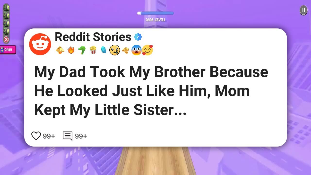 My Dad Took My Brother Because He Looked Just Like Him, Mom Kept My Little Sister #reddit 