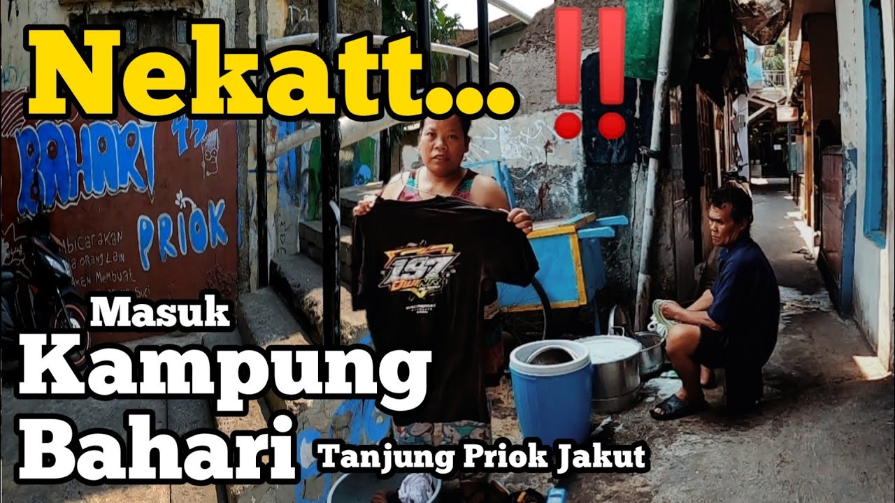 Nekatt Masuk Kampung Bahari‼️Tanjung Priok Jakarta Utara | Perbatasan Warakas