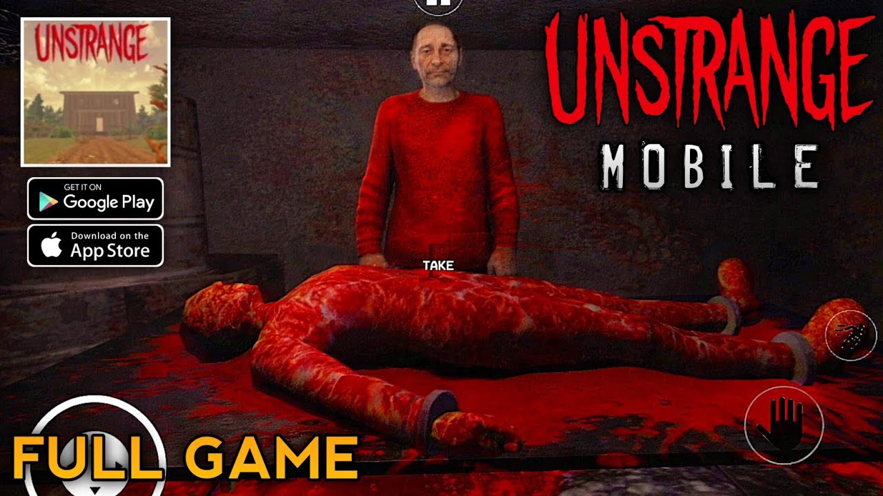 UNSTRANGE Mobile (New Fears to Fathom Style Horror) - ANDROID FULL GAME